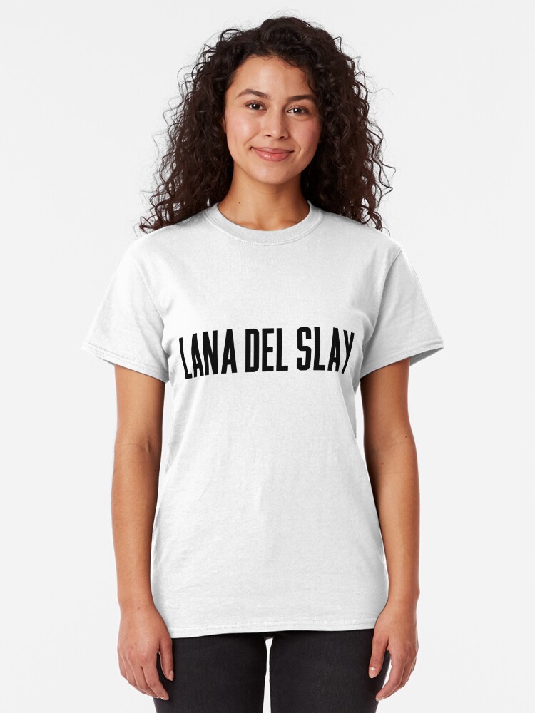 "Lana Del Slay" T-shirt By ARTP0P | Redbubble