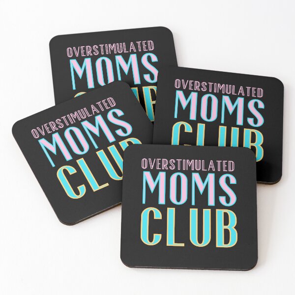 Item preview, Overstimulated moms club designed and sold by Drzamag.