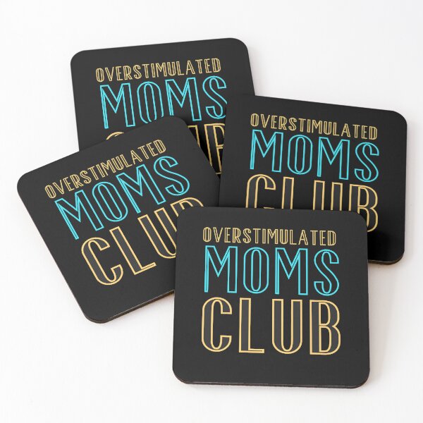 Item preview, Overstimulated moms club designed and sold by Drzamag.