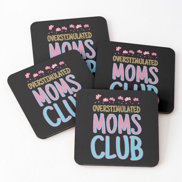 Item preview, Overstimulated moms club designed and sold by Drzamag.
