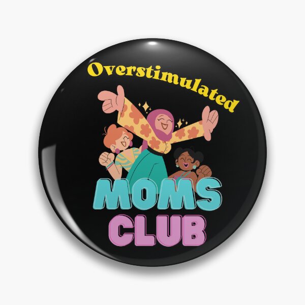 Item preview, Overstimulated moms club designed and sold by Drzamag.
