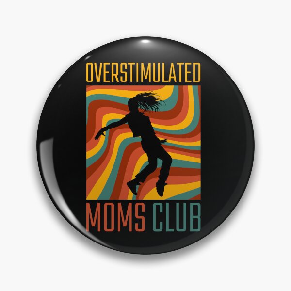 Item preview,  Overstimulated moms club designed and sold by Drzamag.