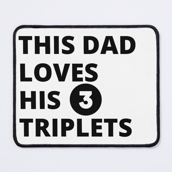 Item preview, This Dad Loves his Triplets Sticker designed and sold by Dunbi1010.