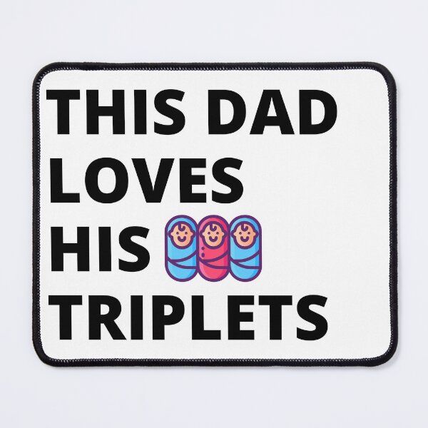 Item preview, This Dad Loves His Triplets Sticker designed and sold by Dunbi1010.