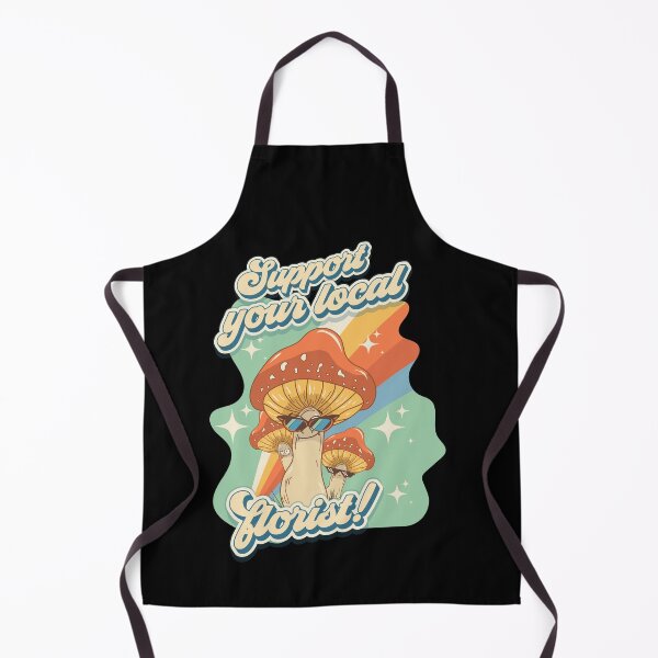 Item preview, Groovy funny mushrooms psychedelic sarcastic quote Support your local florist designed and sold by HomeCoquette.