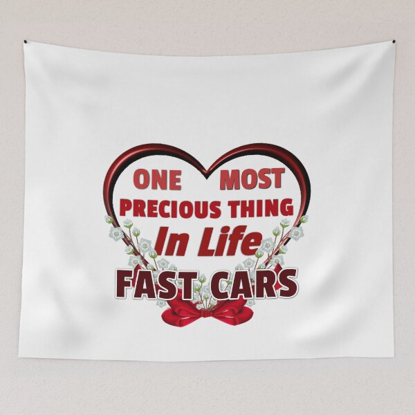 Item preview, One Most Precious Thing In Life FAST CARS  designed and sold by Pebasfa.