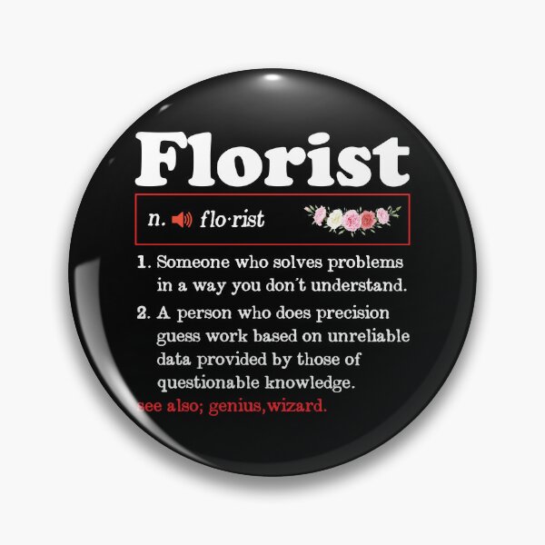 Artikelvorschau, Florist Definition Blumendekorateur Blumendesigner, lustiger Florist entworfen und verkauft von podkay.
