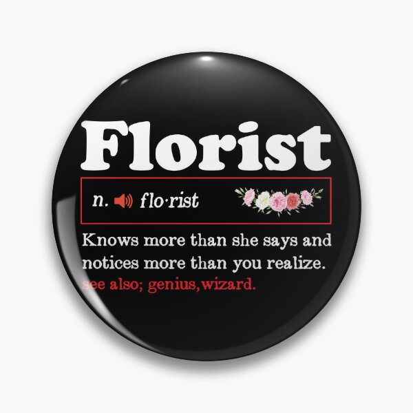 Item preview, Florist Flower Decorator Floral Designer, Funny Florist Definition designed and sold by podkay.