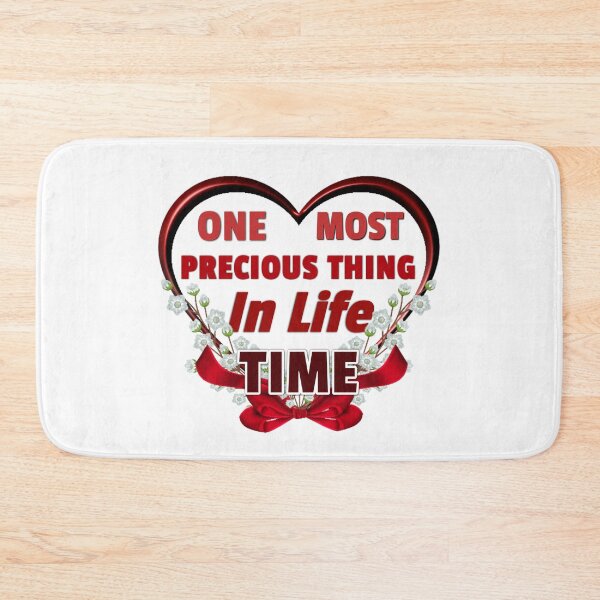 Item preview, One Most Precious Thing In Life TIME designed and sold by Pebasfa.