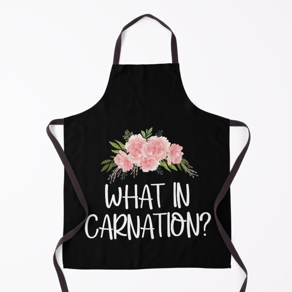 Item preview, Funny Florist What in a Carnation Flower Decorator Floral Designer, Pun designed and sold by podkay.
