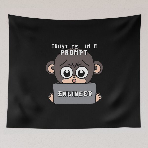 Item preview, Kopie von Trust me im a prompt Engineer designed and sold by MLArtifex.