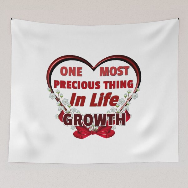 Item preview, One Most Precious Thing In Life GROWTH  designed and sold by Pebasfa.