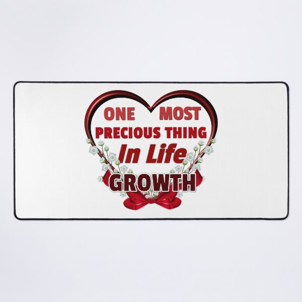Item preview, One Most Precious Thing In Life GROWTH designed and sold by Pebasfa.