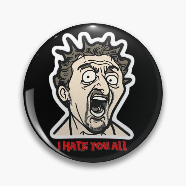 Item preview, I hate you all designed and sold by M4uryArt5.