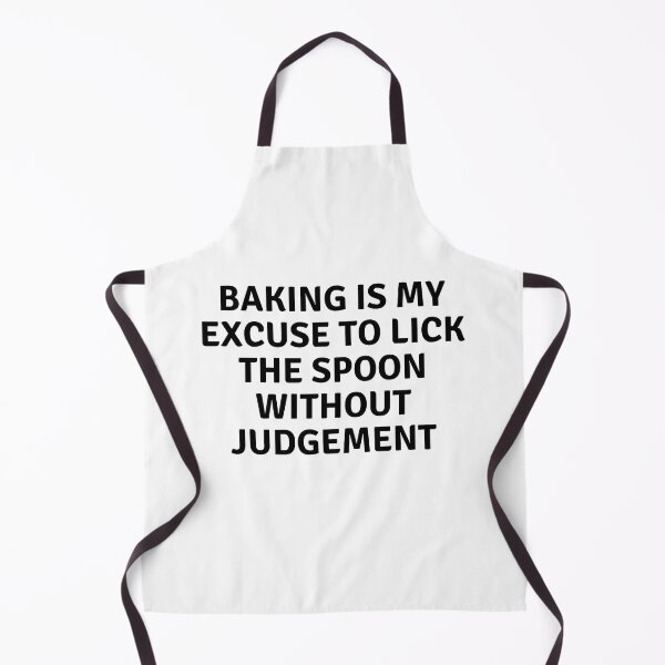 Item preview, Baking Is My Excuse To Like The Spoon Without Judgement designed and sold by MoonsmileProd.