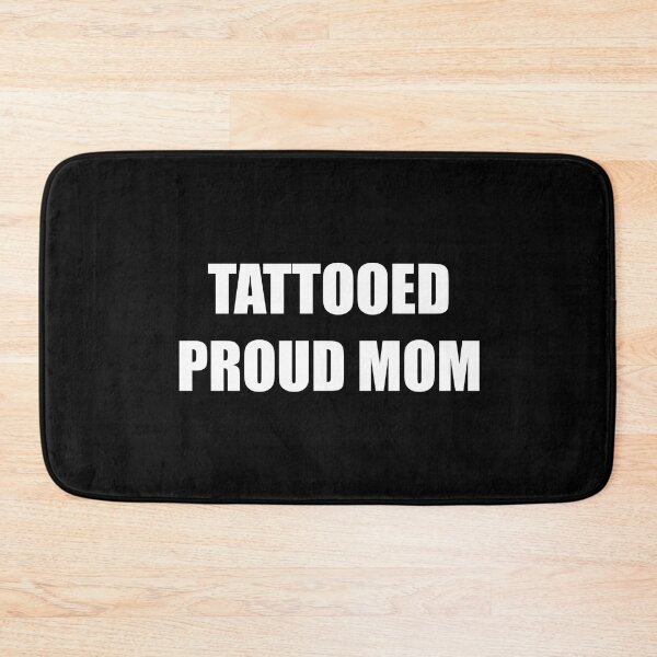 Item preview, Tattooed Proud Mom | Tattoo Collection | Funny Mom & Dad designed and sold by PrettyDeadClub.