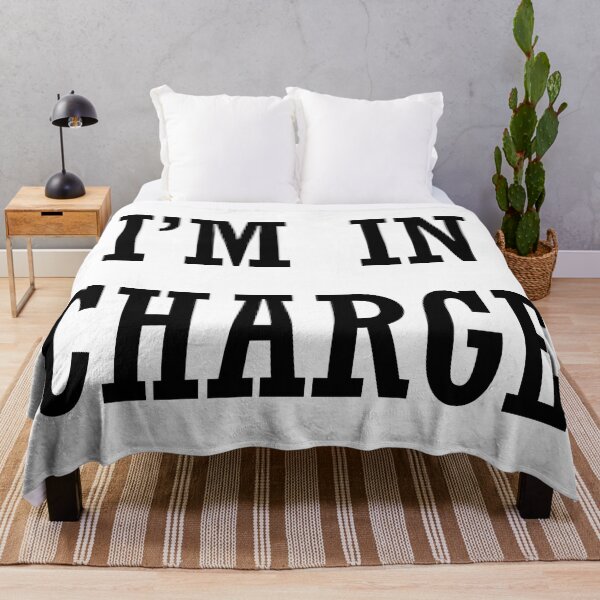 Item preview, I'M IN CHARGE designed and sold by GeorgeBanks.