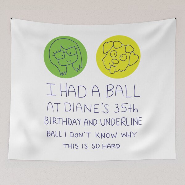 Item preview, I Had a Ball at Diane_s 35th   designed and sold by taytumbrian33.
