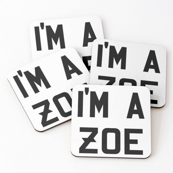 Item preview, I_m a Zoe - Black   designed and sold by taytumbrian33.