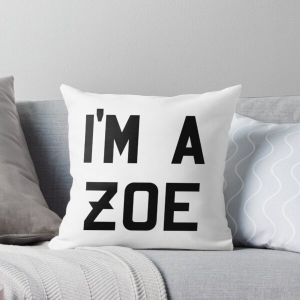 Item preview, I_m a Zoe - Black   designed and sold by taytumbrian33.