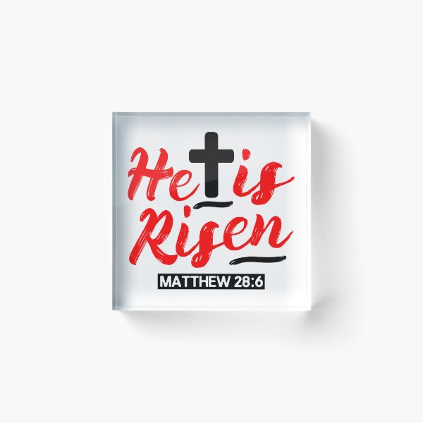 Artikelvorschau, Matthew 28:6 He is Risen entworfen und verkauft von plushism.