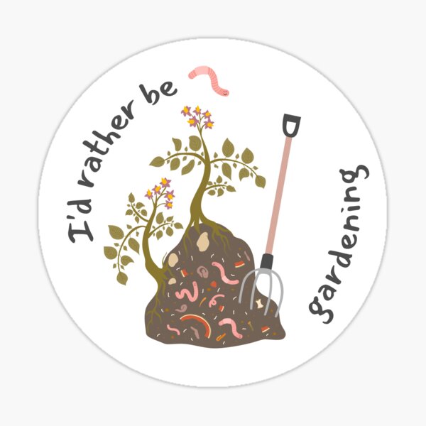 Item preview, I'd Rather Be Gardening - Compost designed and sold by mz3designs.