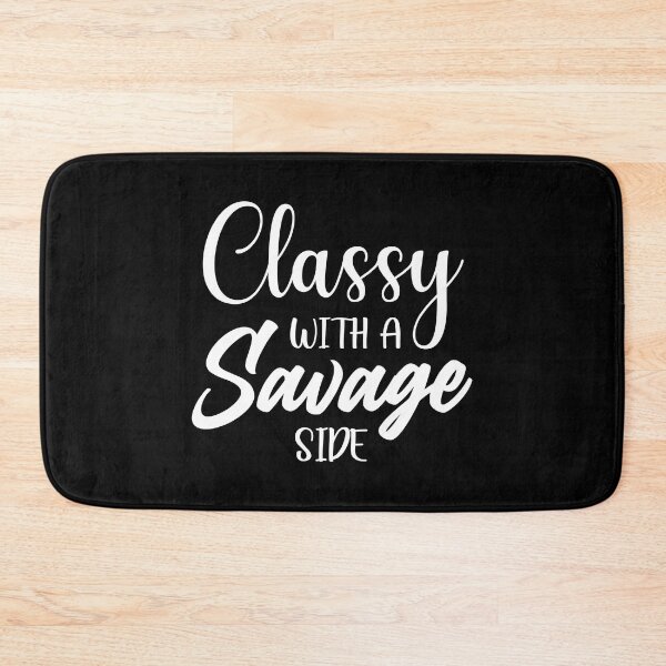 Item preview, Classy with a Savage Side designed and sold by Venus Complete.