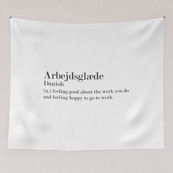 Item preview, Arbejdsglæde - Danish - Beautiful Word Definition designed and sold by Zooone.