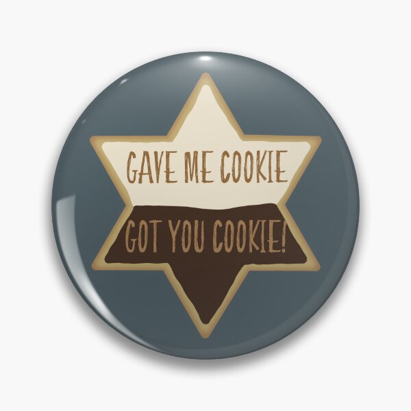 Item preview, Gave Me Cookie Got You Cookie! designed and sold by HaleighMade.