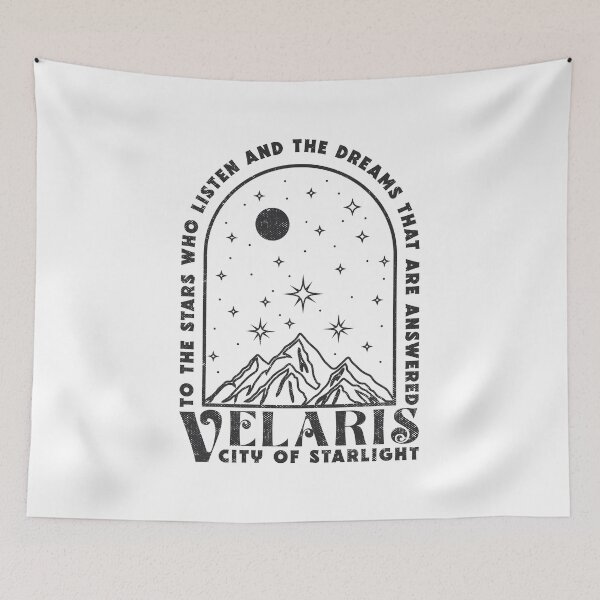 Item preview, To the stars who listen and the dreams that are answered Velaris designed and sold by TonySpencer.
