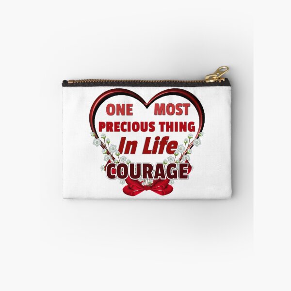 Item preview, One Most Precious Thing In Life COURAGE  designed and sold by Pebasfa.