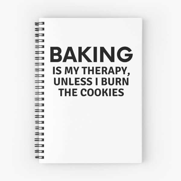Item preview, Baking is my therapy unless I Burn the Cookies designed and sold by MoonsmileProd.
