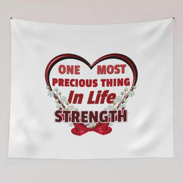 Item preview, One Most Precious Thing In Life STRENGTH  designed and sold by Pebasfa.
