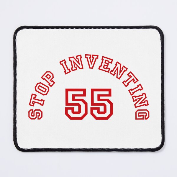 Item preview, STOP INVENTING 55 designed and sold by danidoodlez.