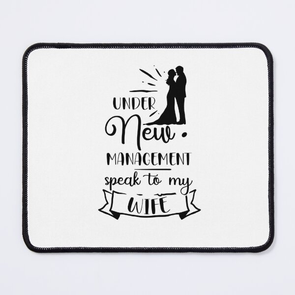 Item preview, under new management speak to my wife designed and sold by entaproo.