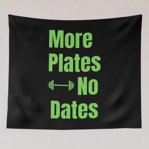 Item preview, More Plates No Dates Gym Fitness Bodybuilding  designed and sold by TeePassion.