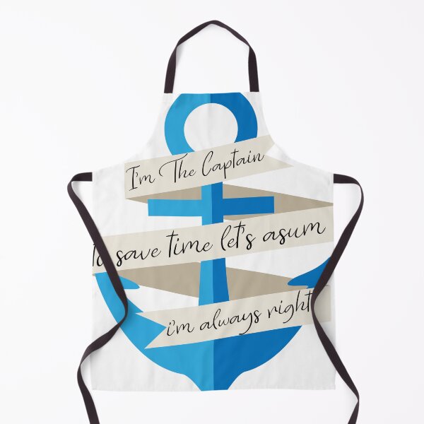 Item preview, Im The Captain To Save Time Lets Asume Im Always Right designed and sold by zemama.