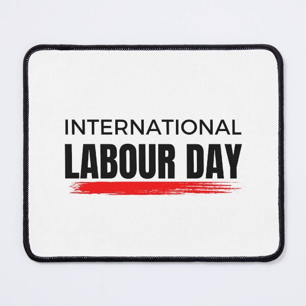 Item preview, international labour day designed and sold by Emotionsy.