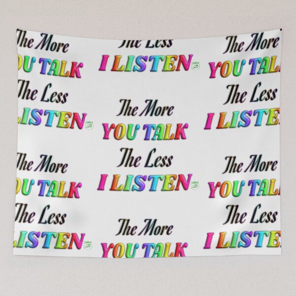 Item preview, The More You Talk…  designed and sold by BelindaApps.
