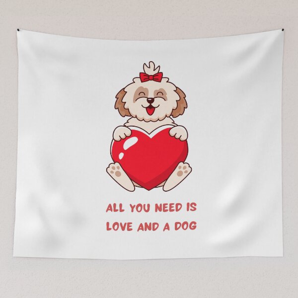 Item preview, All you need is love and dog designed and sold by MakeYourDayShop.