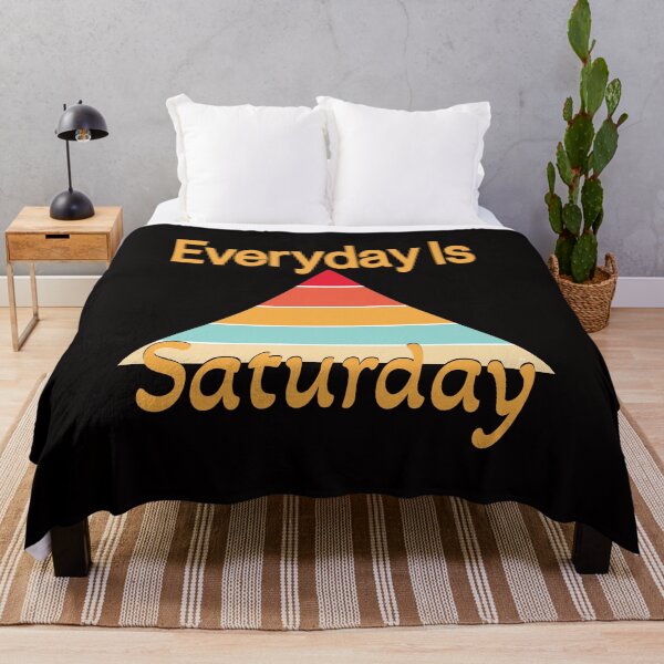 Artikelvorschau, Everyday is Saturday, Ruhestandsshirt, von DAM Creative, entworfen und verkauft von DAM Creative ⭐⭐⭐⭐⭐.