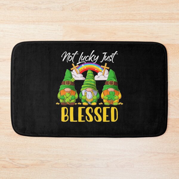 Item preview, Not Lucky Just Really Blessed Gnomes St Patricks Day Irish designed and sold by Dressed For  Duty.