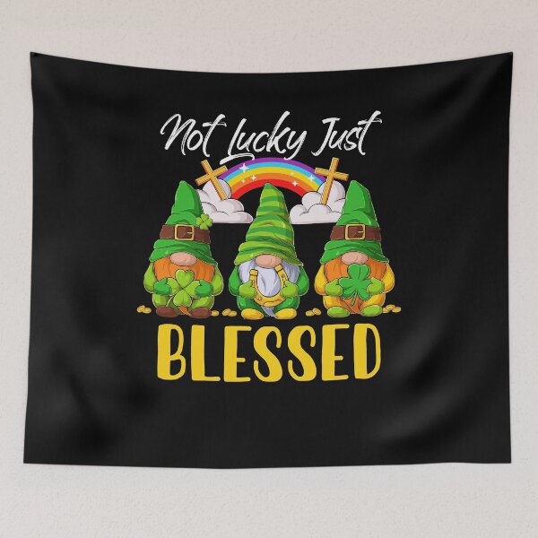 Item preview, Not Lucky Just Really Blessed Gnomes St Patricks Day Irish designed and sold by Dressed For  Duty.