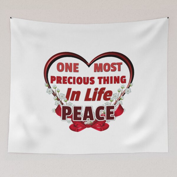 Item preview, One Most Precious Thing In Life PEACE  designed and sold by Pebasfa.
