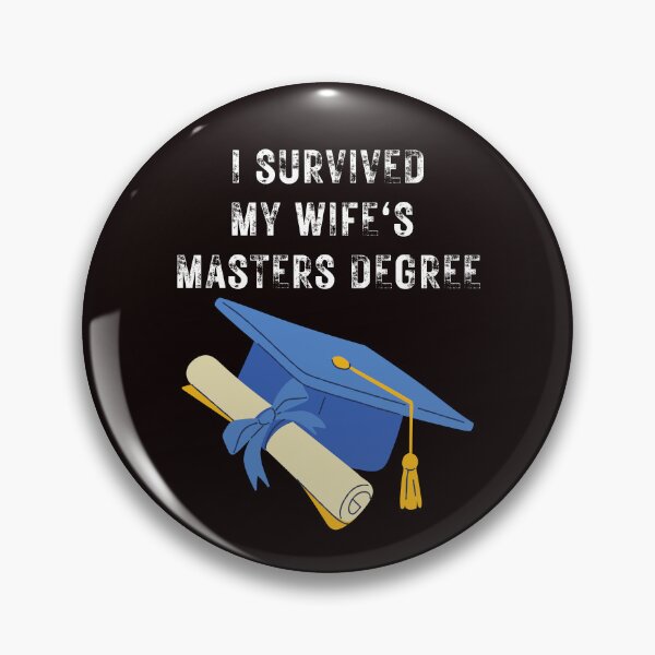 Item preview, Funny I Survived My Wife's Master Degree College Diploma designed and sold by MagicSD Designs.