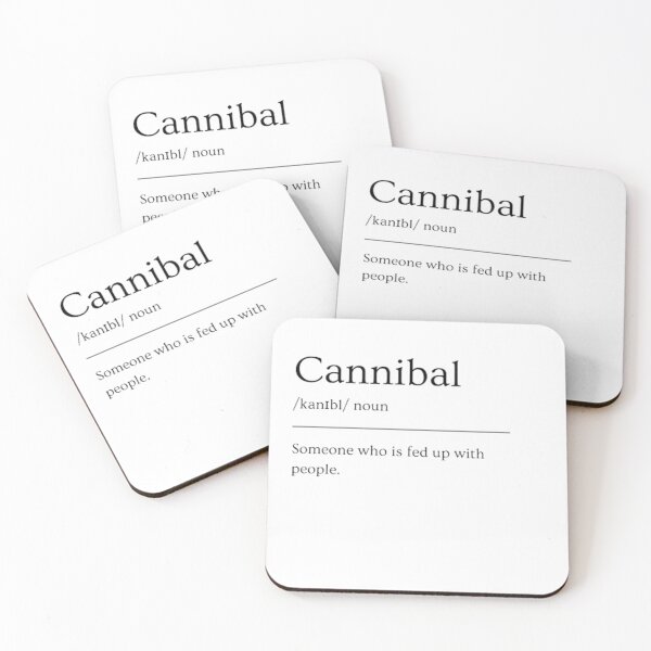 Item preview, Cannibal | Funny Dictionary Definition designed and sold by ED-TDesigns.