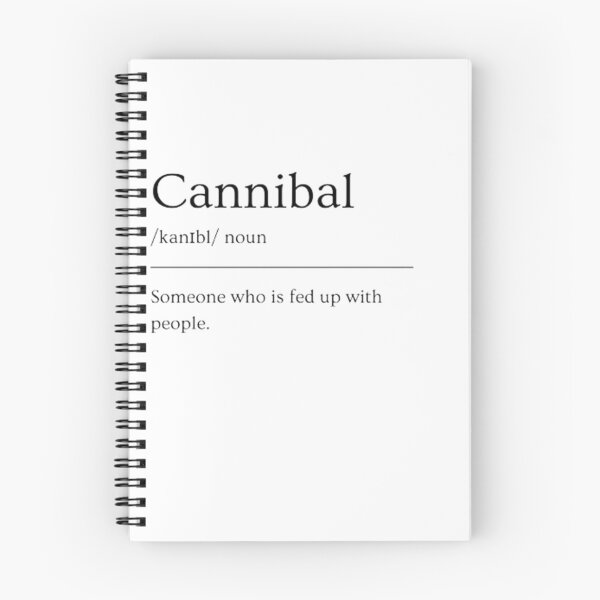 Item preview, Cannibal | Funny Dictionary Definition designed and sold by ED-TDesigns.