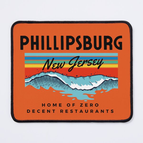 Item preview, Phillipsburg - Home of Zero Decent Restaurants Orange designed and sold by AlpacaSmokes.