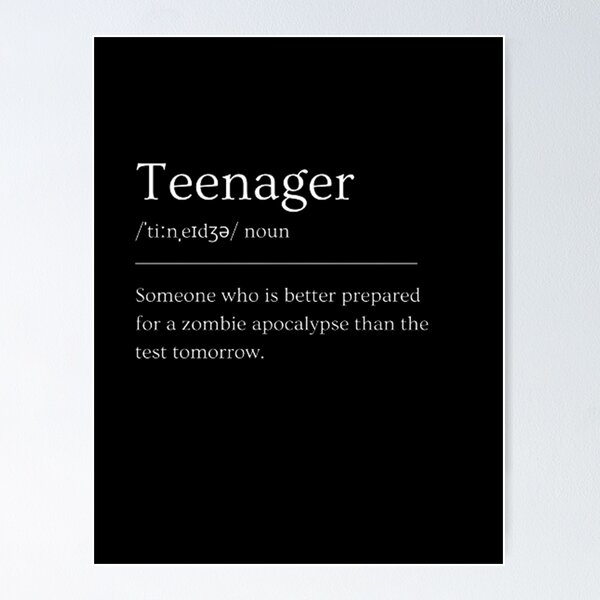 Artikel-Vorschau von Teenager | Lustige Wörterbuch-Definition, designt und verkauft von ED-TDesigns.