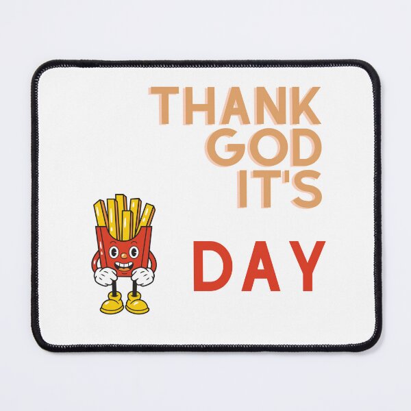 Item preview, THANK GOD IT'S FRIDAY designed and sold by StickeryPickery.